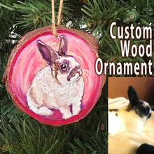 Load image into Gallery viewer, Custom Pet Portrait / Wood Ornament