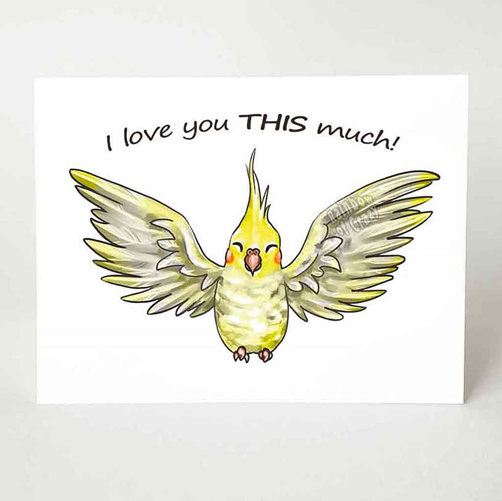 A greeting card with art of a yellow cockatiel pet bird with its wings stretched out. The card reads, 