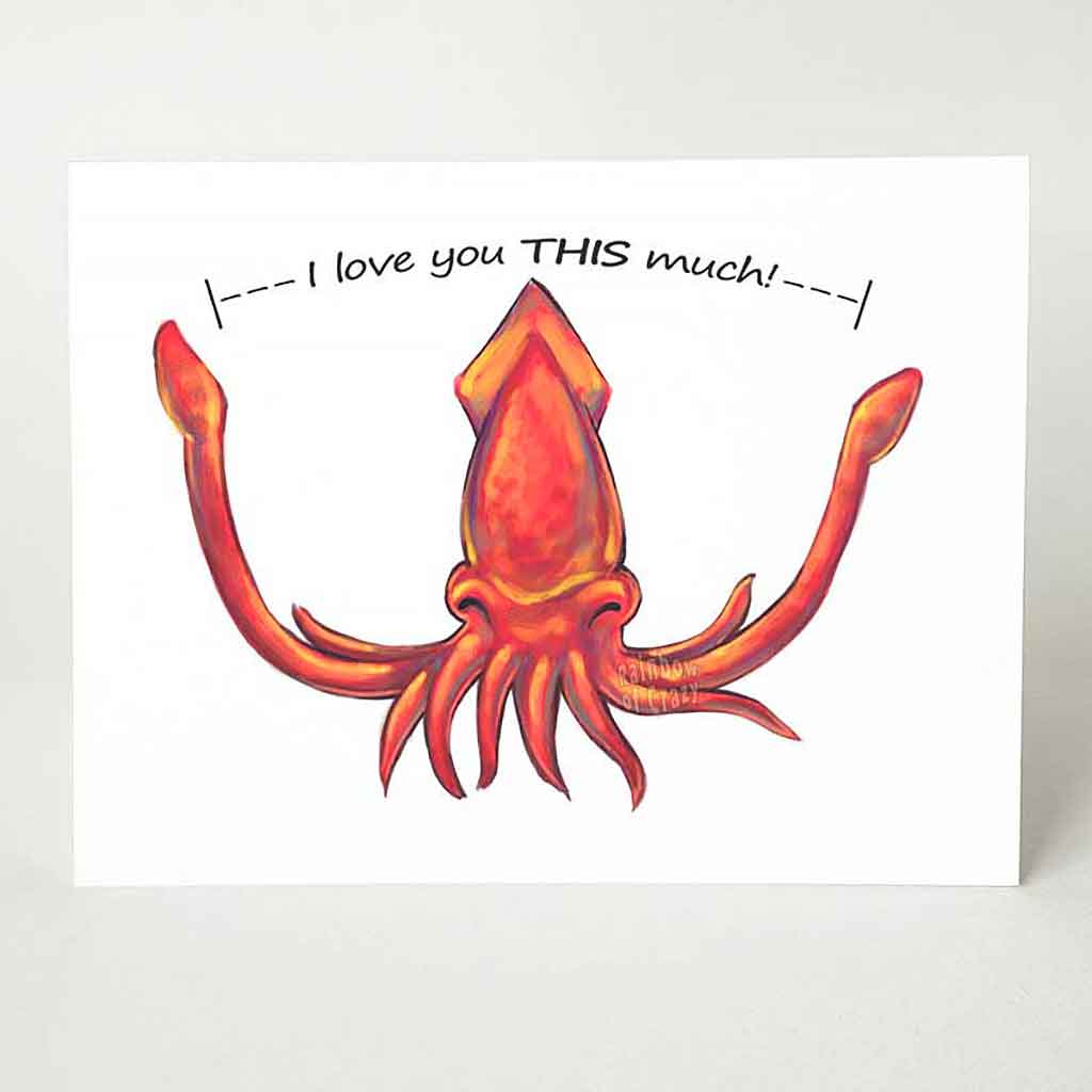 A greeting card with artwork of a red squid with its tentacles stretched out, the card reads, 