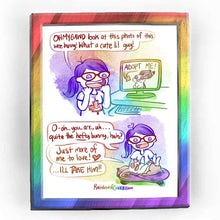 Load image into Gallery viewer, Rainbowofcrazy web comic: "Adopt Me." / Jo looks at the computer screen, which displays a photo of a smiling brown &amp; white English Spot rabbit. The words "ADOPT ME!" appear at the top of the screen, with an arrow pointing to the rabbit. Jo, wearing red glasses, hair in a ponytail, her hands in fists, held near her face, beams. "OH MY GAWD look at this photo of this wee bunny!! What a cute lil guy!" / Comic cuts to Jo sitting cross-legged on the ground. She looks down at the very same English Spot rabbit
