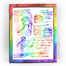 Load image into Gallery viewer, Rainbowofcrazy web comic. / As someone with loads of anxiety, I get extra anxious when I&#39;m working in the garden. (Jo peering behind a corner, looking suspiciously out into the distance, frowning.) / I think the neighbours must be watching me at all times. (close-up of Jo, eyes narrowed.) / So I tend to wonder... they must be judging me right at this moment.. (Jo, eyes narrowing more) / Full shot of Jo, one leg up, hands punting at her hairy leg. Jo, yells: &quot;I AM wearing a (sports) bra, but I sure as hell a
