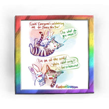 Load image into Gallery viewer, Rainbowofcrazy comics: "Chinese New Year," A tabby cat lies on her back, with a white rabbit sitting on top of the cat's belly. The white rabbit leans in towards the cat's face. The rabbit, smiling: "Look! Everyone's celebrating me for Chinese New Year!" Cat: "Ooo what do you mean??" / Rabbit, holding up a piece of wrapped candy: "I'm on all the candy!" Cat: "'White rabbit candy'?!" Rabbit, all smiles: "I feel so honoured!"&nbsp;/ Rainbowofcrazy.com
