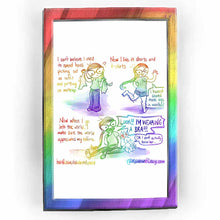Load image into Gallery viewer, web comic. / I can&#39;t believe I used to spend hours picking out an outfit and putting on makeup. (Jo holding up two pieces of clothing) &quot;?&quot; / Now I live in shorts and t-shirts. &quot;I haven&#39;t shaved these legs in months!&quot; (Jo with very hairy legs.) / Now when I go into the world, I make sure the world appreciates my efforts. Jo: &quot;LOOK!! I&#39;M WEARING A BRA!!!!&quot; (Rabbit,  looking off to someone offscreen, paw pointing to Jo) &quot;Oh I don&#39;t actually know her...&quot; / ko-fi.com/rainbowofcrazy / @ RainbowofCrazy.com
