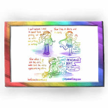 Load image into Gallery viewer, web comic. / I can&#39;t believe I used to spend hours picking out an outfit and putting on makeup. (Jo holding up two pieces of clothing) &quot;?&quot; / Now I live in shorts and t-shirts. &quot;I haven&#39;t shaved these legs in months!&quot; (Jo with very hairy legs.) / Now when I go into the world, I make sure the world appreciates my efforts. Jo: &quot;LOOK!! I&#39;M WEARING A BRA!!!!&quot; (Rabbit,  looking off to someone offscreen, paw pointing to Jo) &quot;Oh I don&#39;t actually know her...&quot; / ko-fi.com/rainbowofcrazy / @ RainbowofCrazy.com
