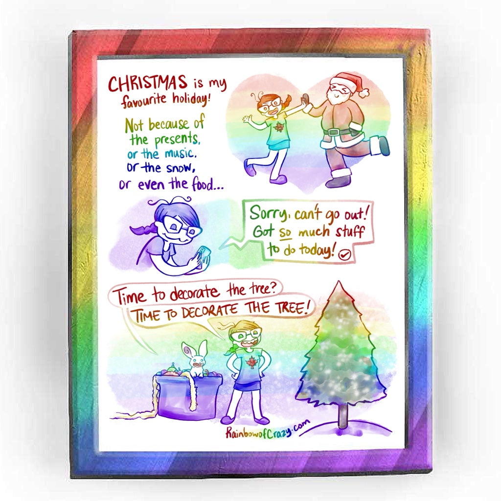 Rainbowofcrazy web comic. / [CHRISTMAS is my favourite holiday! Not because of the presents, or the music, or the snow, or even the food...] Jo high fives Santa Claus and waves to the viewer. / Jo looks down at her phone, sending a message: 