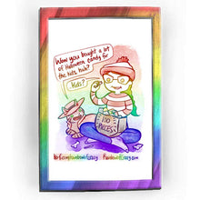 Load image into Gallery viewer, Rainbowofcrazy web comic. / (NotMy) Tabby cat, dressed as Carmen Sandiego: &quot;Wow you bought a lot of Halloween candy for the kids, huh?&quot; / Jo, dressed as Waldo from Where&#39;s Waldo. She sits cross-legged on the ground, eating candy from a bag that says &quot;100 pieces&quot;. Jo: &quot;..Kids?&quot; / ko-fi.com/rainbowofcrazy / Rainbowofcrazy.com
