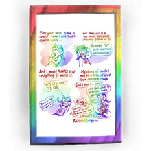 Load image into Gallery viewer, Rainbowofcrazy web comic: &quot;Pitch Perfect Comfort.&quot; /Jo looking deep in thought. [Everyone seems to have a comfort movie. I don&#39;t tend to rewatch movies...] / [.. but there used to be one movie that would constantly pop up on TV.&quot; Jo: &quot;Remember TV? With channels and commercials?&quot; / [And I would ALWAYS stop everything to watch it.&quot; Jo leans back slightly, hands around her mouth. Jo: &quot;HEY IT&#39;S ON!! IT&#39;S ON!!&quot; An unidentified voice, source coming from off panel: &quot;You know what? I can lose control if I want to!&quot;
