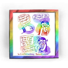 Load image into Gallery viewer, Rainbowofcrazy web comic. / POV Jo looking at the watch on her wrist. The watch, with a smiley face on the screen: &quot;Hi friend! You slept great last night! Congrats!&quot; / Jo, looking unimpressed: &quot;Then why do I feel like complete shit?&quot; / Watch: &quot;Oh hm let&#39;s look at all of your previous nights over the last five years-&quot; Jo: &quot;You know what, nevermind!&quot; / ko-fi.com/rainbowofcrazy / Rainbowofcrazy.com 

