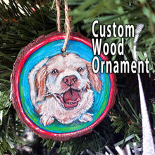 Load image into Gallery viewer, wood ornament painted with a portrait of a smiling dog
