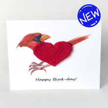 Load image into Gallery viewer, a greeting card with an illustration of a cardinal, its body made from soft red fleece fabric, cut into the shape of a heart. the card reads, &quot;Happy Bird-day!&quot;
