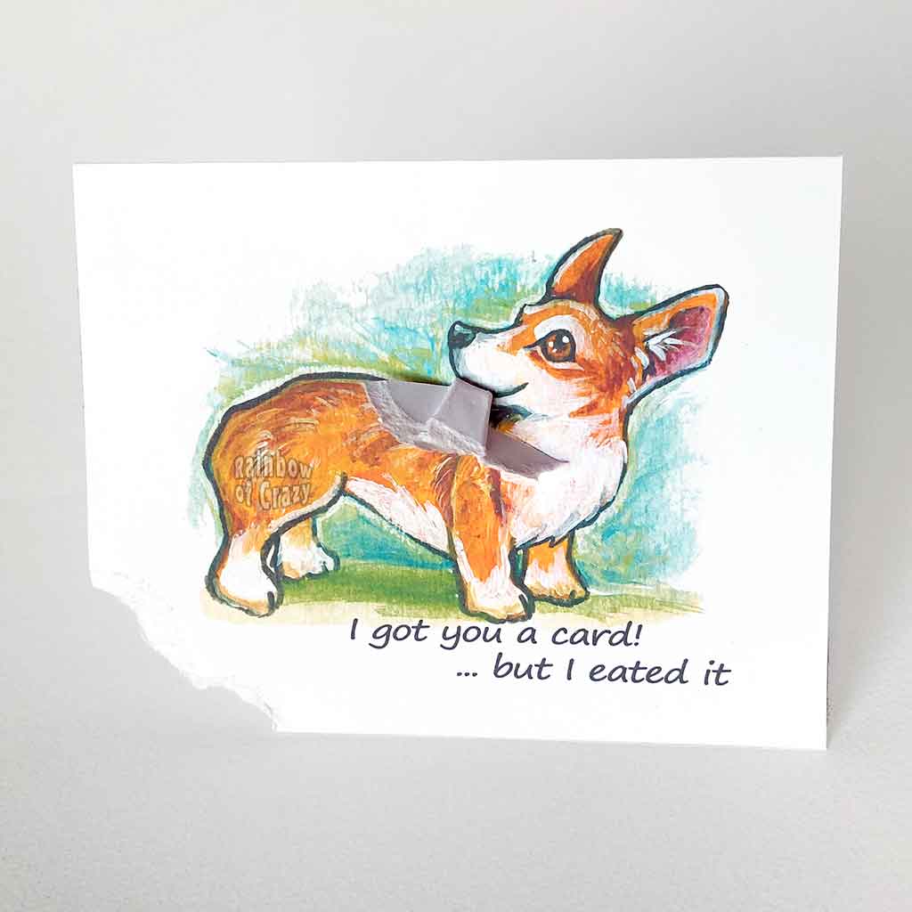 a greeting card with art of a corgi. The card reads, 