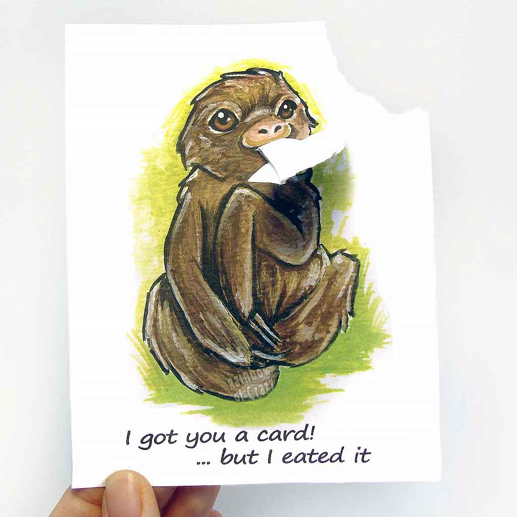 a greeting card with art of a sloth. The card reads, 