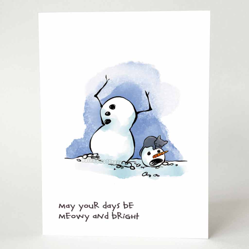greeting card with an illustration of a snowman, whose head has fallen to the ground, looking horrified. a black cat is taking a nap on the snowman's head. on the bottom, the card says, 