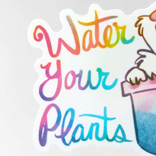 Load image into Gallery viewer, Water Your Plants - Vinyl Sticker
