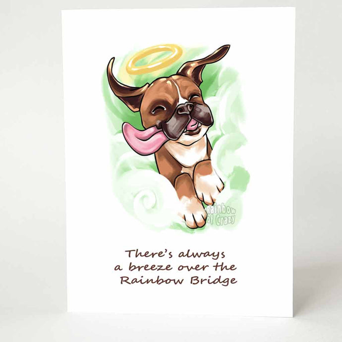 a greeting card with an illustration of a smiling boxer dog, as an angel, with the wind blowing through its ears and tongue hanging out. the card reads, 