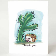 Load image into Gallery viewer, a greeting card with a hedgehog under a cactus, getting protection from the rain. the card reads, &quot;thank you&quot;
