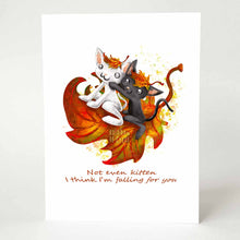 Load image into Gallery viewer, a greeting card featuring art of a white cat and black cat with maple leaves on their heads, flying around on a giant maple leaf. The card reads, &quot;Not even kitten. I think I&#39;m falling for you.&quot;
