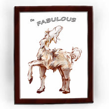 Load image into Gallery viewer, a print featuring art of a smiling llama with its head arched back and front leg up. Text above reads, Be FABULOUS
