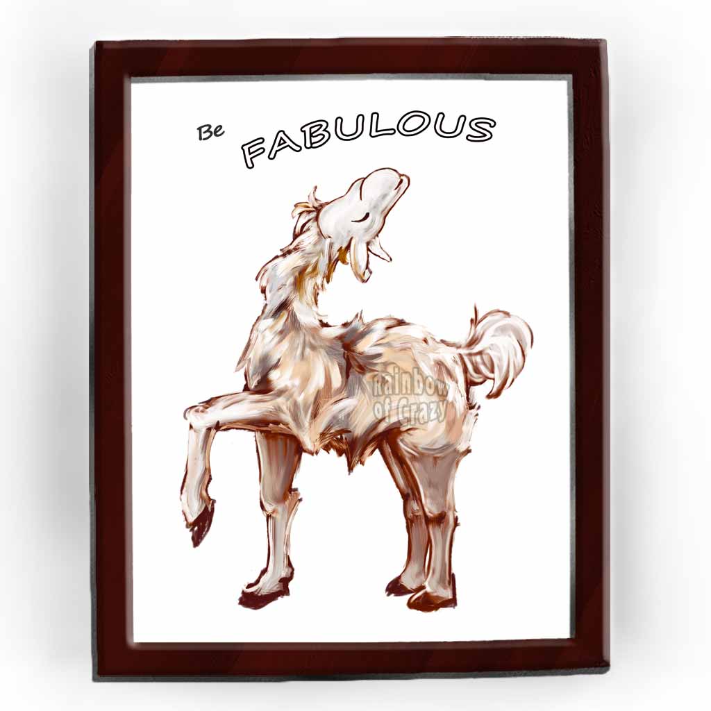 a print featuring art of a smiling llama with its head arched back and front leg up. Text above reads, Be FABULOUS