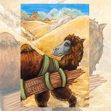 Load image into Gallery viewer, an art print of the ten of wands tarot card, from the animism tarot: a bactrian camel crosses the desert sands, wiith a load of sticks on its back, it looks over at the pyramids in the background
